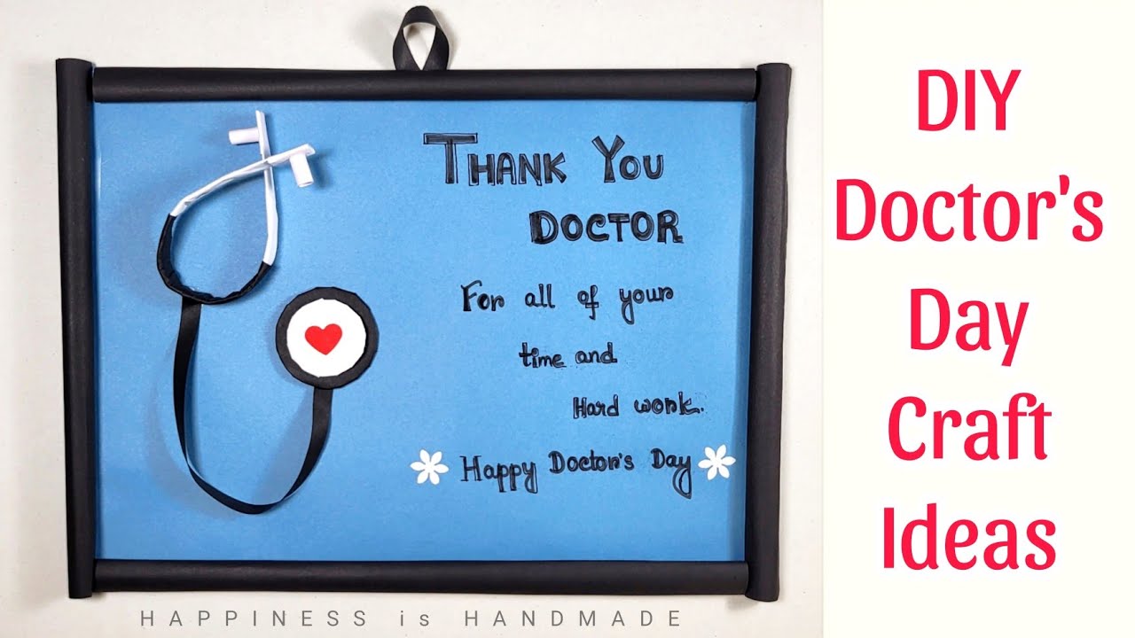 Handmade Gifts for Doctor's Day: DIY Crafts for Doctors || Doctor's Day Craft Ideas