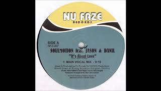 Soulmotion - It's About Love (Main Vocal Mix)