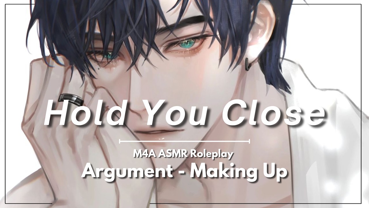 Boyfriend Kisses You Mid Argument [M4A] [Jealous] [Argument] [Make up] [Cuddling] ASMR Roleplay
