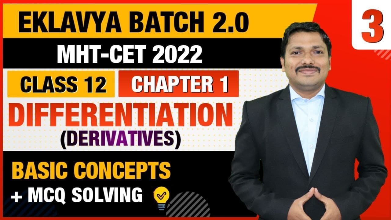 Ch.1 Differentiation MCQ & PYQ Lecture 3 | EKLAVYA 2.0 BATCH for MHT-CET 2022 | Dinesh Sir