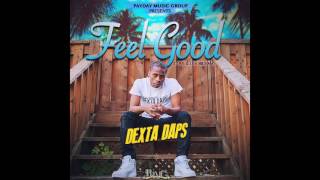Dexta Daps-Feel Good  (Raw)[Love & Life Riddim] October 2016