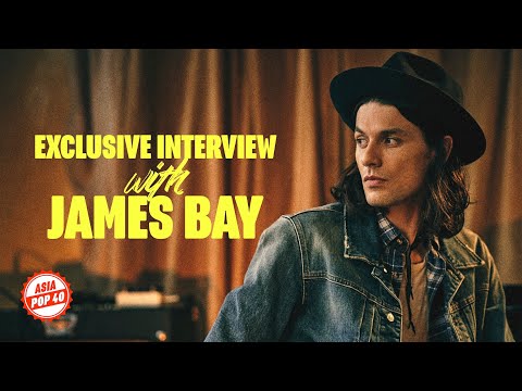 James Bay joins Joey Chou on Asia Pop 40!