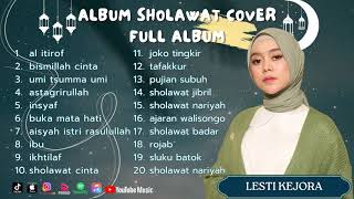 ALBUM SHOLAWAT COVER ll AL I'TIRAF - LESTI KEJORA ll FULL ALBUM 2023