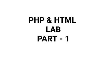 PHP & HTML LAB EXAM CLASS PART - 1 | 4TH SEM | BCA