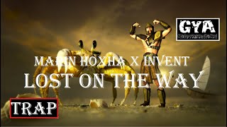 🔥Marin Hoxha x Invent - Lost On The Way (ft. Caravn)🔥 ♫ [Copyright Free Music]♫ julio 2020