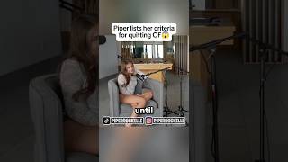 Piper lists CRITERIA for quitting OF