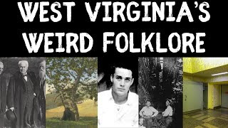 Exploring West Virginia's Weird Folklore: Myths and Legends of the United States
