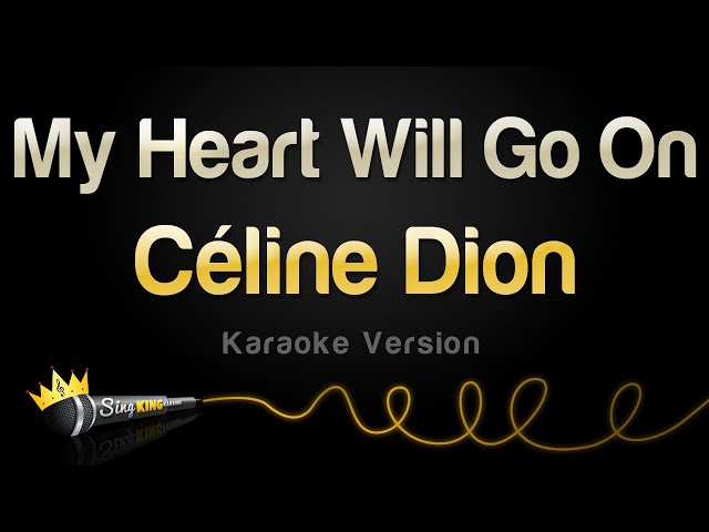 Celine Dion - My Heart Will Go On (Karaoke Version) class=