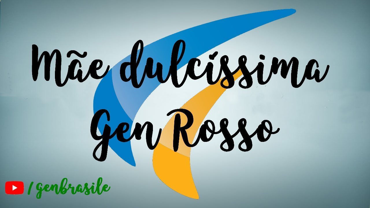 Mãe Dulcíssima - Gen Rosso