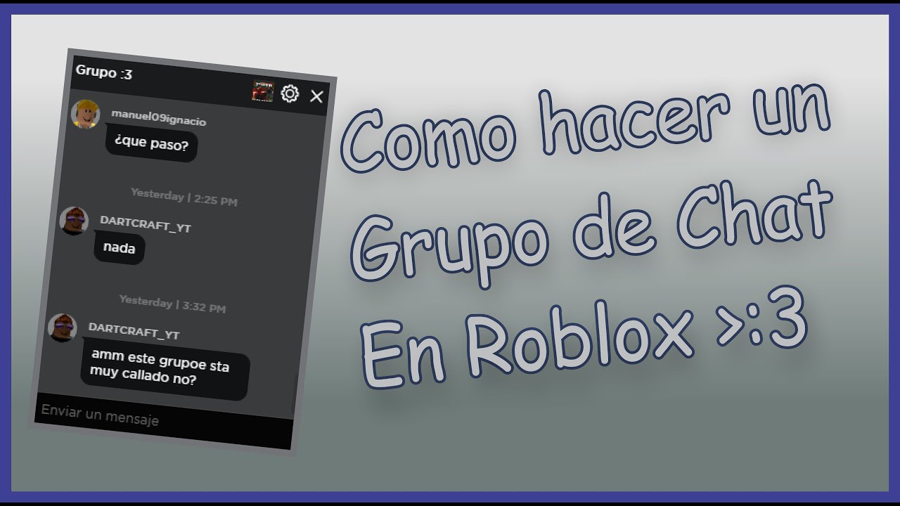 Como Crear Un Grupo De Chat En Roblox Necesitas Saberlo Ahora Ya Youtube - como regalar robux sin grupo 2019