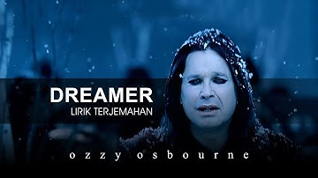 Ozzy Osbourne - Dreamer (Lyrics) | Lirik Terjemahan