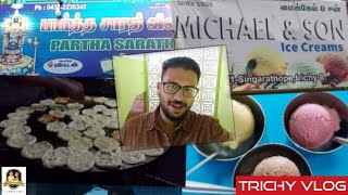 My Favourite spots in trichy|an overview|Parthasarathy hotel|Michael&son|Traffic Jam|DIML