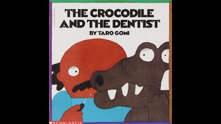 The Crocodile And The Dentist By Taro Gomi
