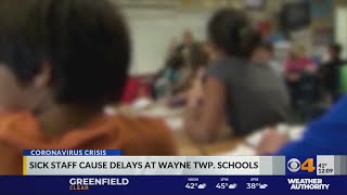 Sick staff cause delays at Wayne Township Schools