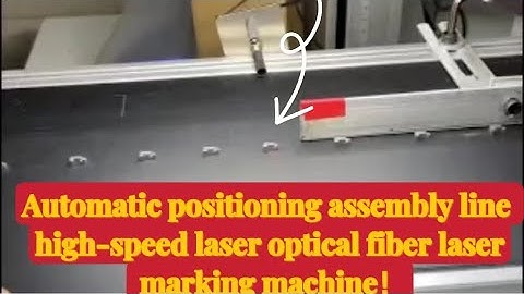 Automatic positioning assembly line Automatic feeding laser optical fiber laser marking machine