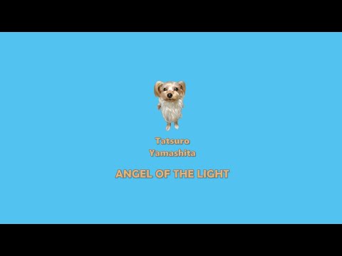 山下達郎　ANGEL OF THE LIGHT　 Tatsuro Yamashita  (Cover)