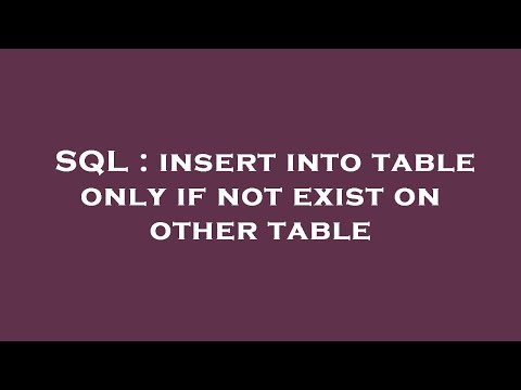 SQL : insert into table only if not exist on other table