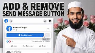 How To Add And Remove Send Message Button On Facebook Post