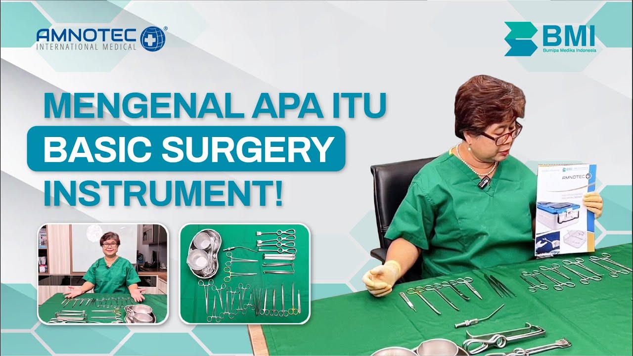APAKAH ITU BASIC SURGERY INSTRUMENT? SIMAK SAMPAI HABIS!! - YouTube