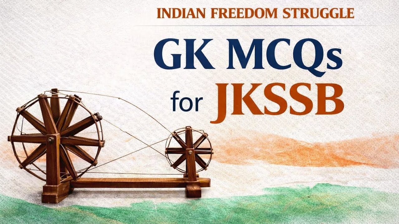 Mcqs on  Indian freedom Struggle-1 |FAA |JKSSB I JKP CONSTABLE | JKPSI I  ALL STATE EXAMS. #jkssb#gk