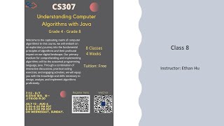 Class 8 of Cloud Classroom 2023 Summer, CS307-Algorithm with Java