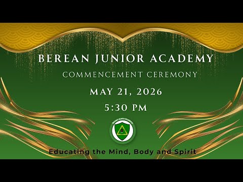 Berean Junior Academy -  Kindegarten / 8th Grade Commencement