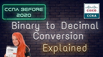 Binary to Decimal Conversion Explained- CCNA Certification Study Material (2019)