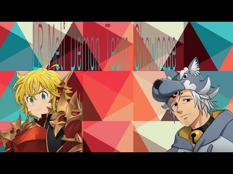 LR meli demon team showcase (sorry for my confusion at the end)