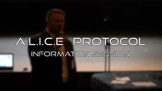 A.L.I.C.E Protocol Information Session