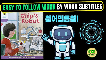 Chips Robot ORT Stage 1 원어민과 영어읽기 연습 Fun Reading Practice