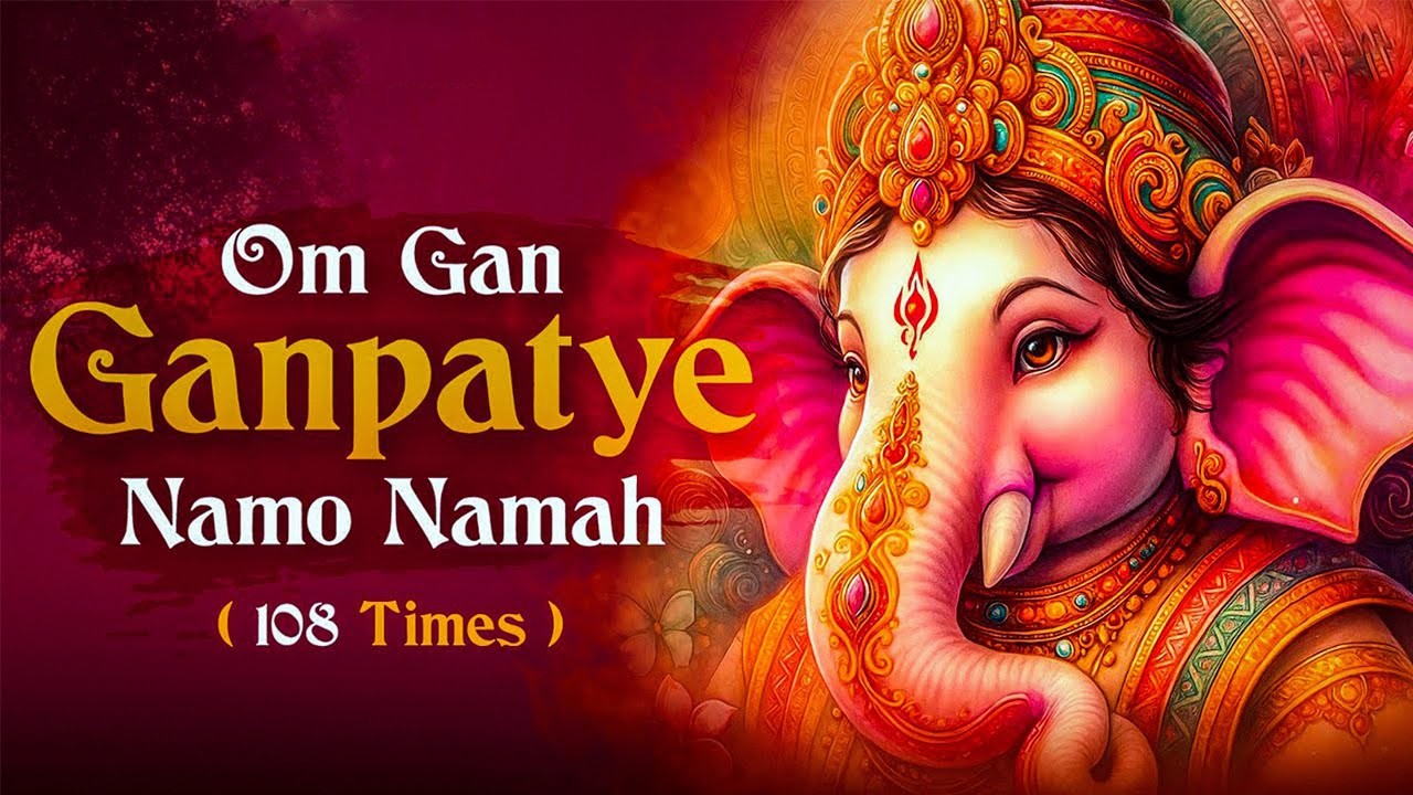 ॐ गण गणपतये नमो नमः | Ganesh Mantra 108 Times | श्री गणेश मंत्र | सुखकर्ता दुखहर्ता  Suryansh Bhakti