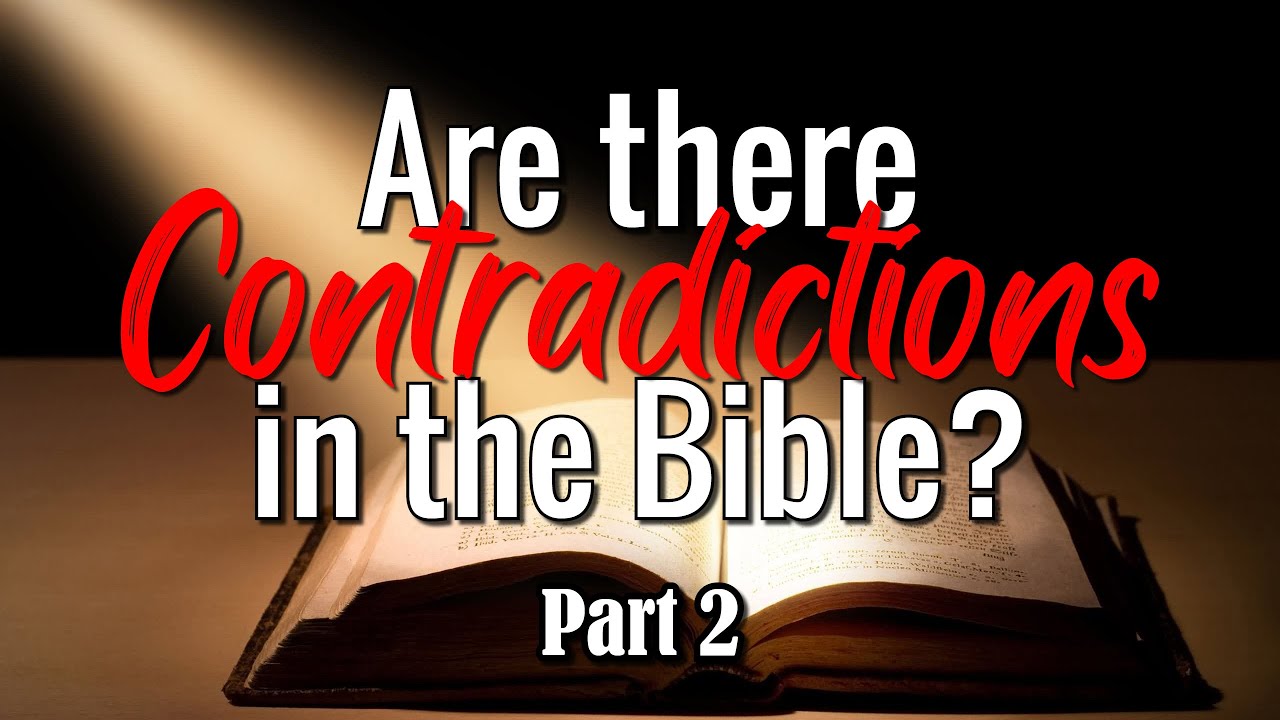 Episode 4 - Supposed Bible "Contradictions" Part II - YouTube