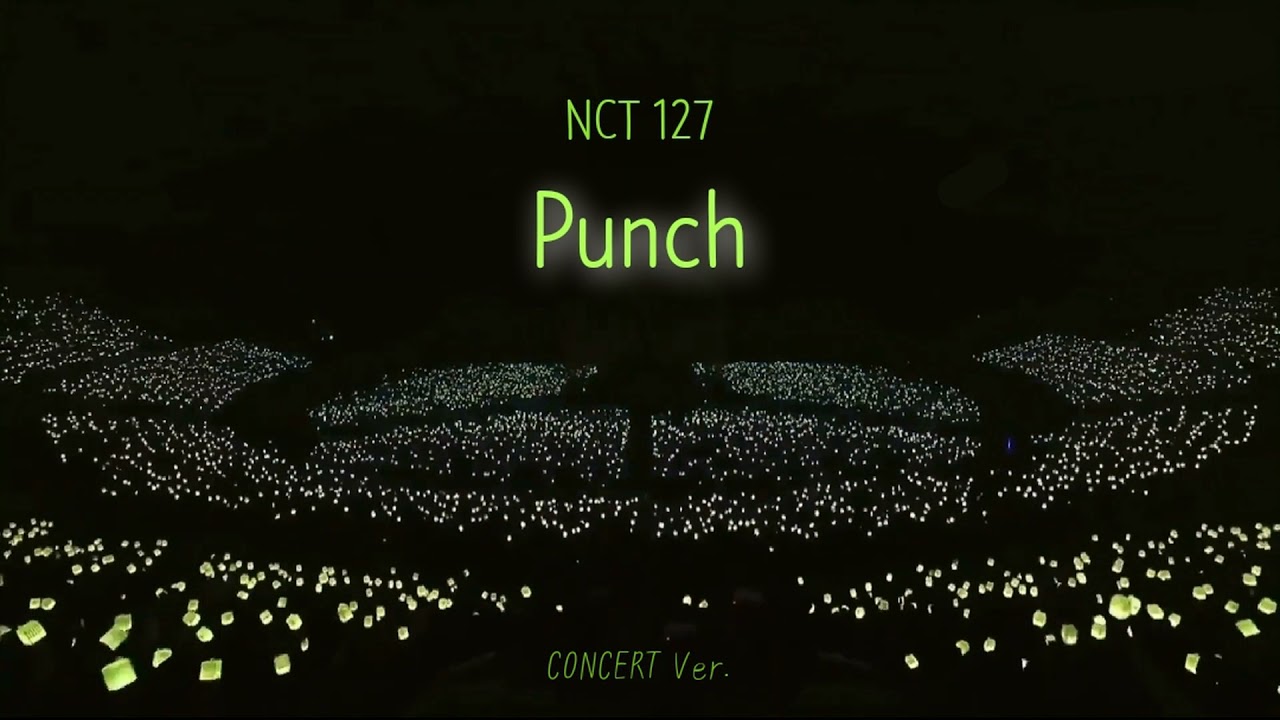 🎤 NCT 127 'Punch' 콘서트 버전/concert ver.