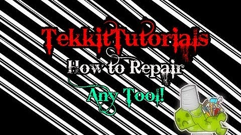 Tekkit Tutorials - How to repair all tools... AMAZING TIP!