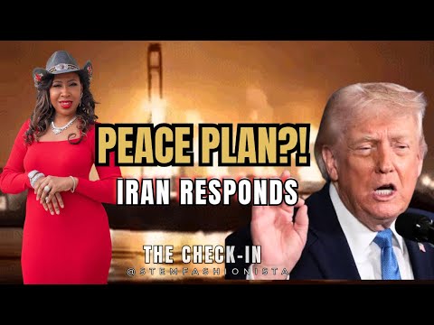 Iran Responds to Peace Plan — What Changed Overnight