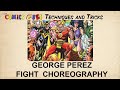 Techniques and tricks george perez fight choreography