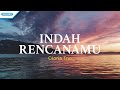 Indah rencanamu  gloria trio with lyric