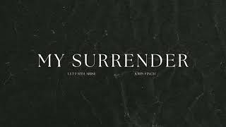 John Finch - My Surrender (Official Audio)