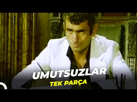 Umutsuzlar | Filiz Akın Yılmaz Güney Eski Türk Filmi Full İzle