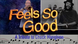 Feels So Good, A Tribute to Chuck Mangione (Flugelhorn Cover)