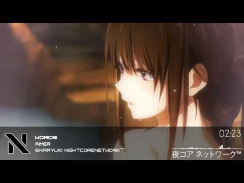 Nightcore   Words 「 Aimer 」