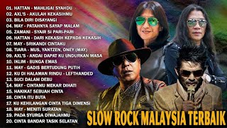 MAY - HATTAN - LEFTHANDED - KOLEKSI 20 LAGU ROCK KAPAK MALAYSIA 🔥 LAGU JIWANG 80AN DAN 90AN TERBAIK