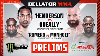 Bellator Mma 285 Henderson Vs Queally Monster Energy Prelims Fueled By Vallarta Supermarkets Dom