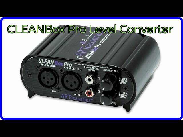 REVIEW (2026): CLEANBox Pro Level Converter. ESSENTIAL details