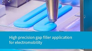 High precision gap filler application for electromobility
