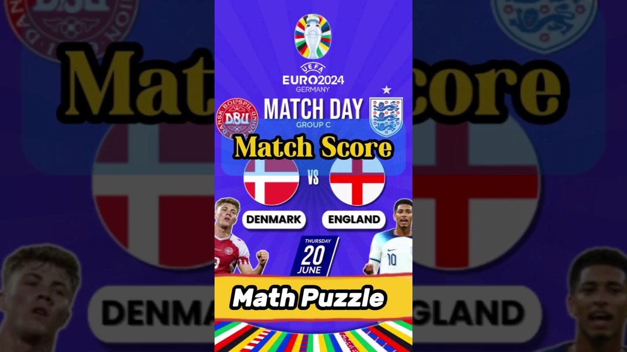 Denmark Vs England In Euro 2024 Math Challenge