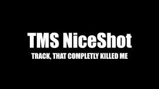 TMS NiceShot - no (OLD WR) @BigBang1112tm