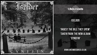 Iselder - Ingest the Bile They Spew