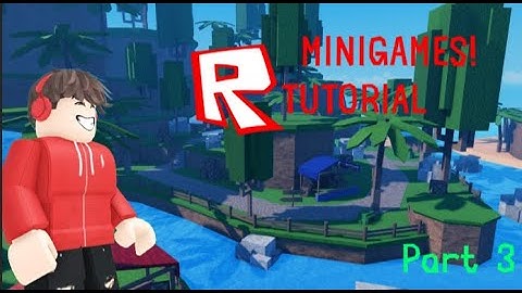 Make Your First Game! | Minigame Place 2025 | Roblox Scripting Tutorial | Part 3