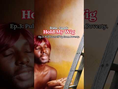 Hold My Wig - Ep.3: Pull Yourself Up #sick #friends #comedy #youtubeshorts #trending